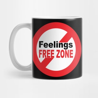 Feelings free zone Mug